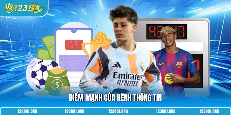 Điểm mạnh của kênh thông tin